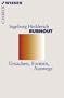 Burnout: Ursachen, Formen, Auswege