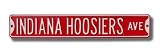 INDIANA HOOSIERS INDIANA HOOSIERS AVE AUTHENTIC METAL STREET SIGN (6 X 36)