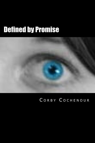 Defined by Promise, by Corby Cochenour