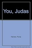 You, Judas