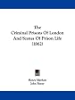 The criminal prisons of London,: And scenes of prison life, (Reprints of economic classics)