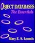 Object Databases: The Essentials