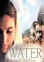 Water - A Deepa Mehta Film