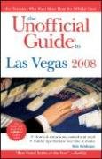 The Unofficial Guide to Las Vegas 2008 (Unofficial Guides)