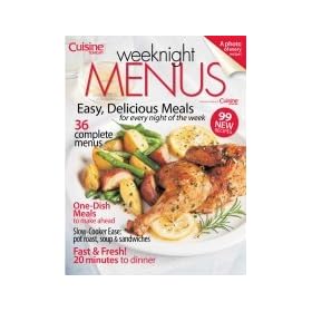 Weeknight Menus (Cuisine Tonight, 99 New Recipes) (Single Issue Magazine)