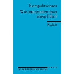 Wie interpretiert man einen Film?: (Literaturwissen)