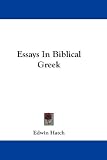 Essays In Biblical Greek
