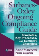 Sarbanes-Oxley Ongoing Compliance Guide (06) by Marchetti, Anne M [Paperback (2007)]