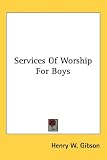 Services Of Worship For Boys
