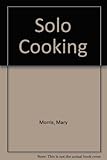 Solo cooking