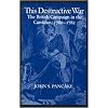 This Destructive War: The British Campaign in the Carolinas, 1780-1782 (Alabama Fire Ant)