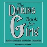 The Daring Book for Girls