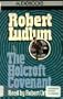 The Holcroft Covenant (Price-Less Audio)