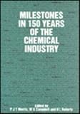 Milestones in 150 years of the chemical industry