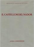 Il castellum del Nador. Storia di una fattoria fra Tipasa e Caesarea (I-VI secolo d. C.) (Monografie di Archeologia libica)