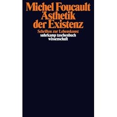 �sthetik der Existenz: Schriften zur Lebenskunst (suhrkamp taschenbuch wissenschaft)