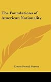 The Foundations of American Nationality