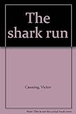 The shark run