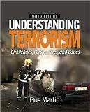 Understanding Terrorism 3th (third) edition Text Only