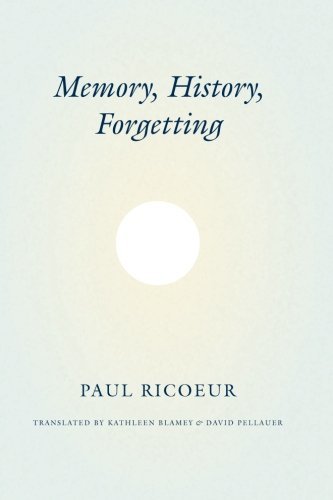 Memory, History, Forgetting