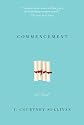 Commencement: A novel