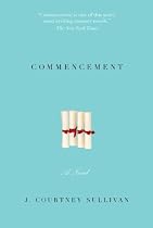 Commencement: A novel
