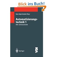 Automatisierungstechnik 1: Me�- und Sensortechnik (VDI-Buch)