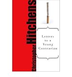 Produkt-Bild: (Letters to a Young Contrarian) By Hitchens, Christopher (Author) Paperback on 01-Apr-2005