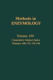 Cumulative Subject Index, Volumes 168-174, 176-194, Volume 199: Volume 199: Cumulative Subject Index Volumes 168-174, 176-194 (Methods in Enzymology)