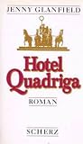 Hotel Quadriga - Jenny Glanfield