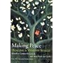 Making Peace Healing a Violoent World