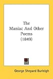 The Maniac And Other Poems