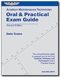 Aviation Maintenance Technician Oral and Practical Exam Guide: Asa-Oeg-Amt2