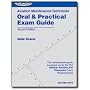 Aviation Maintenance Technician Oral and Practical Exam Guide: Asa-Oeg-Amt2
