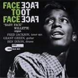 Baby Face Willette - Face to Face