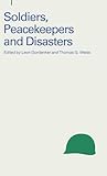 Soldiers, peacekeepers and disasters