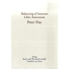 Balancing of Interests, Liber Amicorum Peter Hay