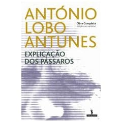 Explica��o dos P�ssaros (Portugiesisch) - Belletristik