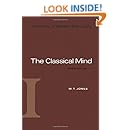 The Classical Mind (A History of Western Philosophy)