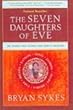 Seven Daughters Of Eve Bryan Sykes San Val Seven Daughters Of Eve