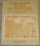 Leonardo's rules of painting : an unconventional approach to modern art