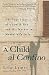 A Child al Confino: The True Story of a Jewish Boy and His Mother in Mussolini's Italy [Paperback]
