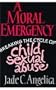 A Moral Emergency: Breaking the Cycle of Child Sexual Abuse
