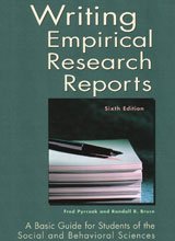 Writing Empirical Research Reports: A Basic Guide for Students of the Social and Behavioral Sciences