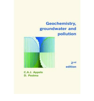  geochemistry groundwater and pollution second edition  by appelo c a j  author   2005   paperback 