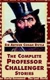 Complete Professor Challenger Stories, The