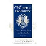 A Life of Propriety: Anne Murray Powell and Her Family, 1755-1849 book cover