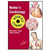 Netter's Cardiology and Netter's Cardiology: Electronic Book (Netter Clinical Science) by Marschall S. Runge MD PhD and Magnus E. Ohman MD