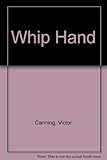 The whip hand