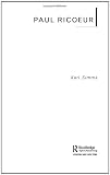 Paul Ricoeur (Routledge Critical Thinkers)